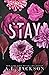 Stay (Bleeding Stars #5)