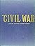 The Civil War: A house divi...