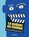 LE QUEBEC AU CINEMA