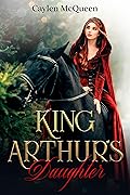 King Arthur's Daughter