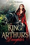 King Arthur's Dau...