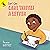 Carl Writes a Letter: An Inclusive Children's Book About an Inspiring Deaf Child, Guided Reading Level E (Carl Can Series)