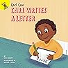 Carl Writes a Letter: An Inclusive Children's Book About an Inspiring Deaf Child, Guided Reading Level E (Carl Can Series)