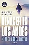 Renacer en los Andes (NP): Cuando no rendirse es la única opción