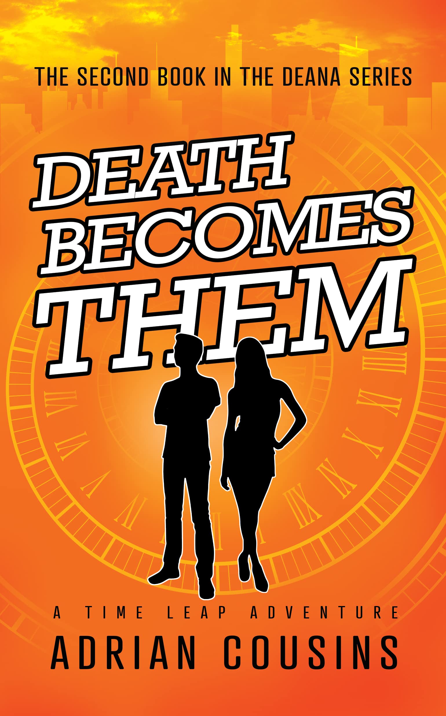 Death Becomes Them (Deana: Demon or Diva #2)