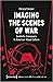 Imaging the Scenes of War: Aesthetic Crossovers in American Visual Culture (American Culture Studies)