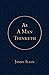 As a Man Thinketh