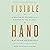 Visible Hand: A Wealth of Notions on the Miracle of the Market