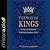 The Way of Kings: Ancient Wisdom for the Modern Man