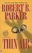Thin Air by Robert B. Parker