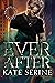 Ever After (Transplanted Tales, #4)
