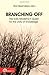 Branching Off: The Early Moderns in Quest for the Unity of Knowledge (Foundations of Modern Thought) (English and French Edition)