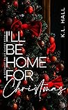 Book cover for I'll Be Home for Christmas: A Potomac Falls Short Book II (A Potomac Falls Holiday Shorts 2)