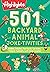 501 Backyard Animal Joke-tivities: Riddles, Puzzles, Fun Facts, Cartoons, Tongue Twisters, and Other Giggles! (Highlights 501 Joke-tivities)