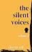 The Silent Voices by Cherty Teh