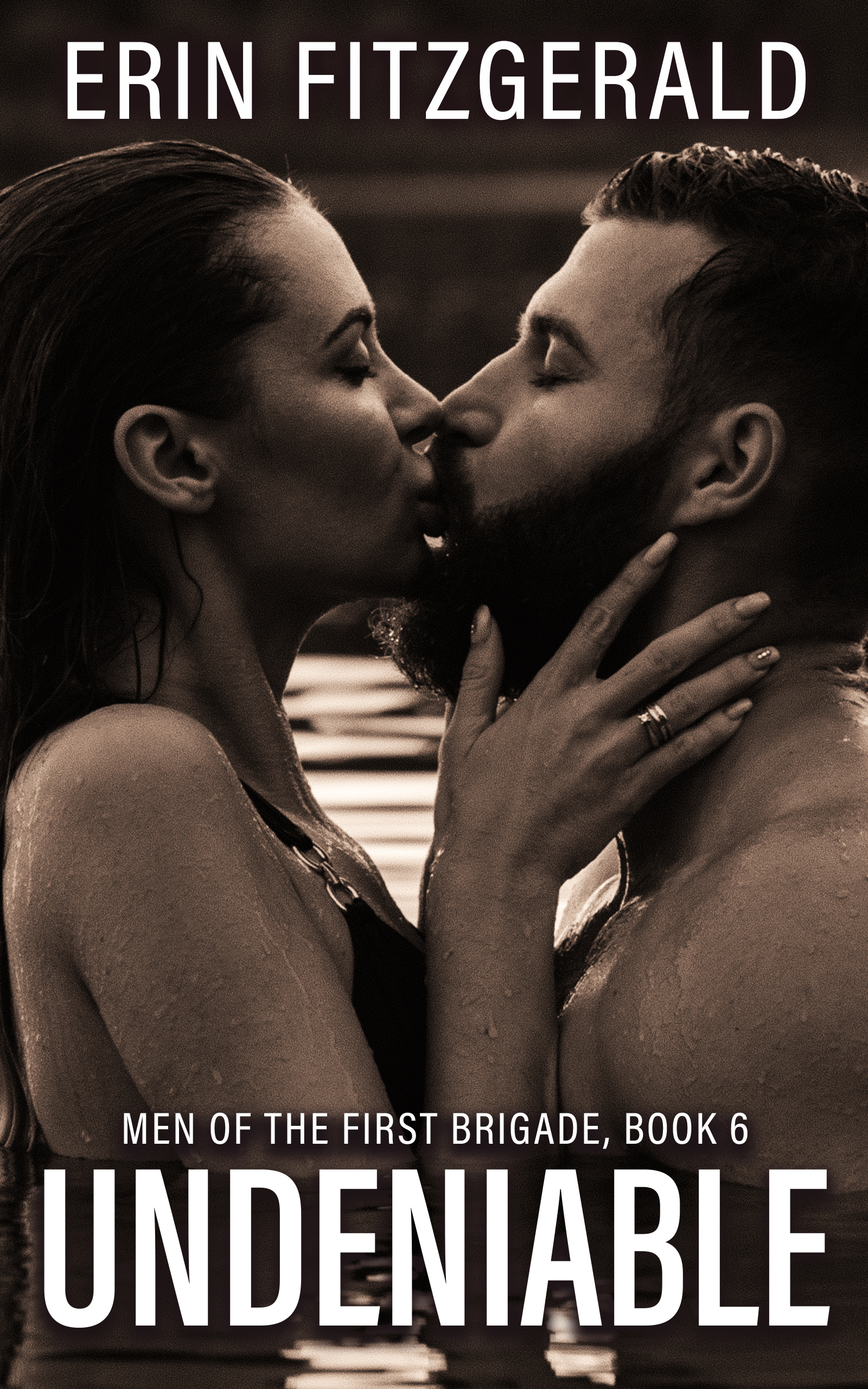 Undeniable (Men of the First Brigade #6)