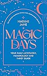 Magic Days by Nadine Jane