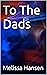 To The Dads