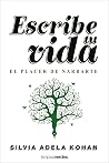 Escribe tu vida. ...