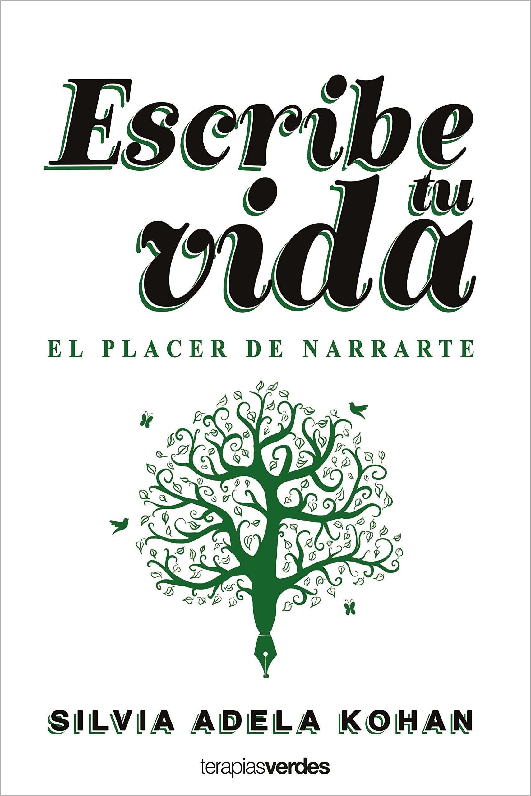 Escribe tu vida. El placer de narrarte: Un viaje íntimo con 16 etapas y 60 ejercicios inspiradores (Spanish Edition)