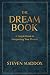 The Dream Book: A Simple Guide To Interpreting Your Dreams