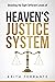 Heavens Justice System