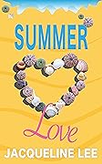 Summer Love: A friends-to-lovers romantic novella