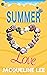 Summer Love: A friends-to-l...