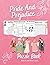 Pride and Prejudice Puzzle Book Based on the Novel By Jane Austen: Word Search, Crossword Puzzles, Anagrams, Trivia, Unscramble Words, Sudoku, Quote Match, and More