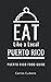 Eat Like a Local- Puerto Ri...