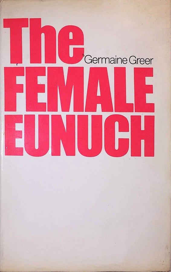 The Female Eunuch