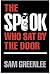Spook Who Sat by the Door by Sam Greenlee Spook Who Sat by the Door by Sam Greenlee