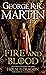 Fire and Blood: The Inspira...