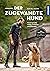 Der zugewandte Hund: Körpersprache richtig verstehen und anwenden (German Edition)