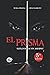 El Prisma: Reflejos de un asesino (Spanish Edition)