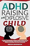 ADHD Raising an E...