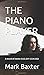 THE PIANO PLAYER Play 1 A r...