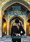 The Persian (Empire of Ashes Book 1)