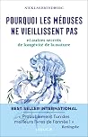 Pourquoi les médu...