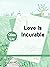Love Is Incurable: Volume 2