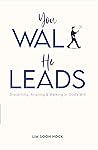 You Walk, He Leads