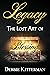 Legacy : The Lost Art of Bl...