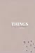 Things I want to Accomplish...