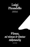 Vienas, nė vienas...