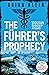 The Führer's Prophecy (The ...