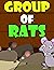 Group of rats: Who will bel...