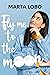 Fly me to the moon: una novela romántica de friends to lovers