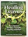Healing Leaves, P...