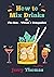 How to Mix Drinks Or, the B...