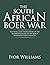The South African Boer War by Ivor Williams